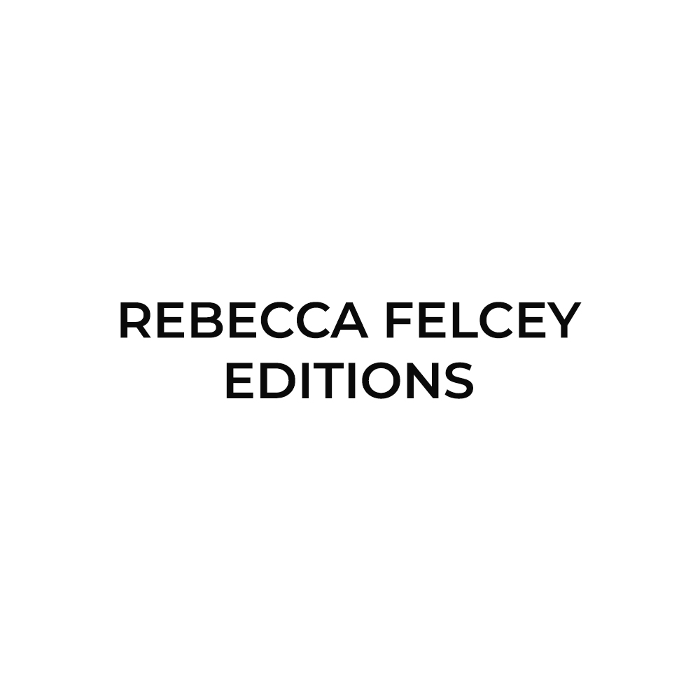 Rebecca Felcey Editions